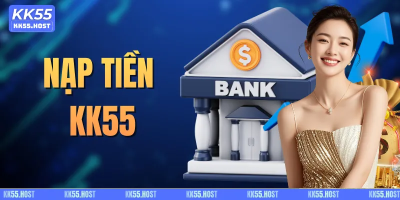 Nạp Tiền KK55